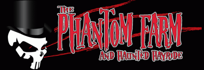 The Phantom Farm and Haunted Hayride