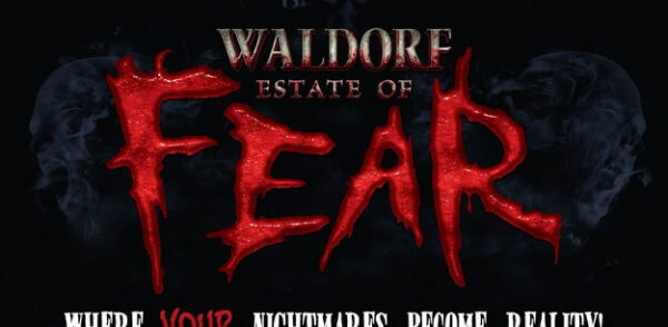 Waldorf Estate of Fear